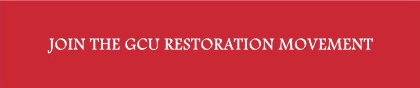 Join the GCU Restoration movement